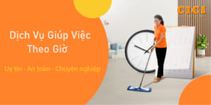 Giúp việc theo giờ chuyên nghiệp uy tín đảm bảo tại Hà Nội